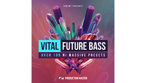 PRODUCTION MASTER VITAL FUTURE BASS FOR NI MASSIVE ★BLACK OCTOPUS & PRODUCTION MASTER GWセール！最大50% OFF！